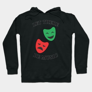 let there be music Hoodie